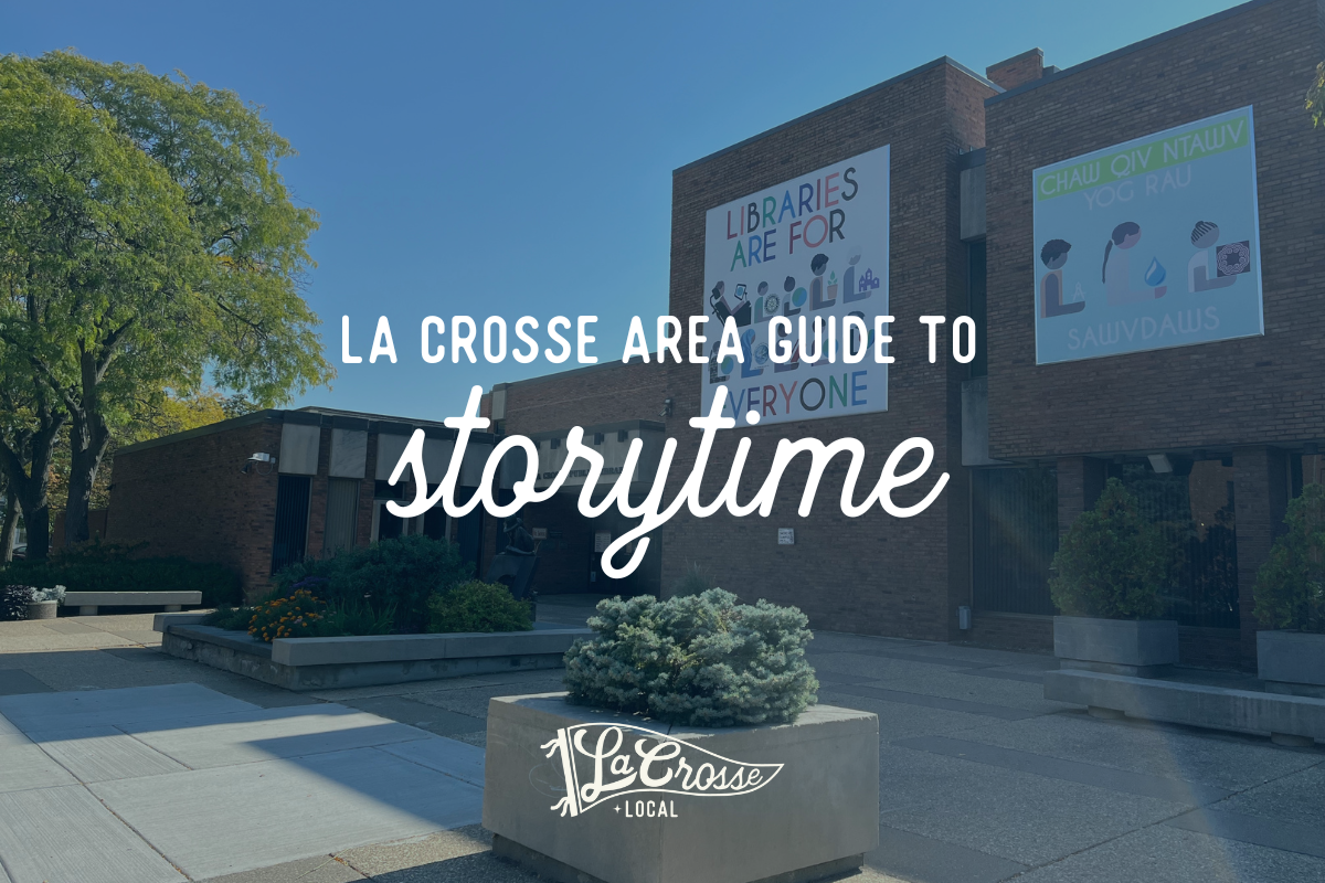 La Crosse Area Guide to Storytime storytime