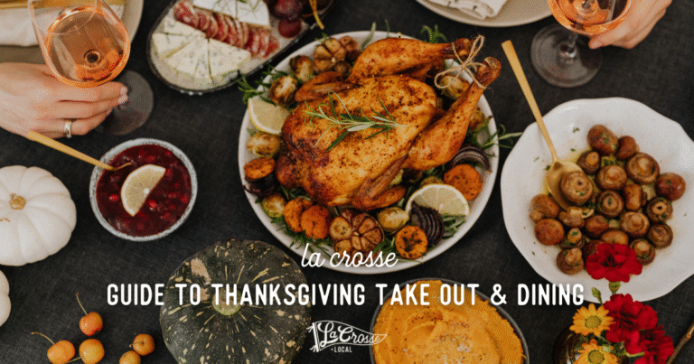 La Crosse Guide to Thanksgiving Takeout and Dining | La Crosse Local